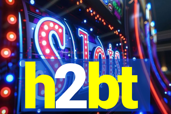 h2bt