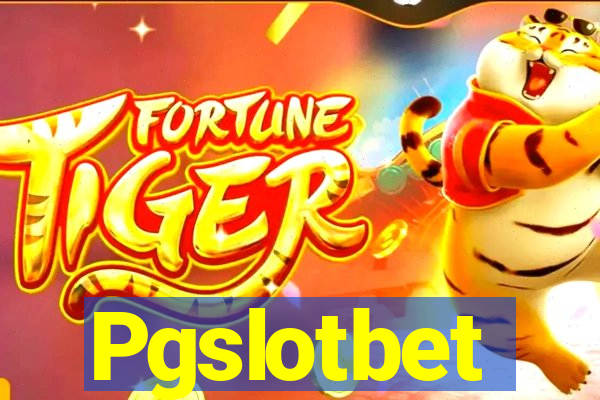 Pgslotbet