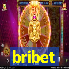 bribet