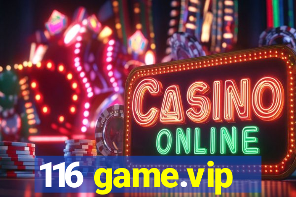 116 game.vip