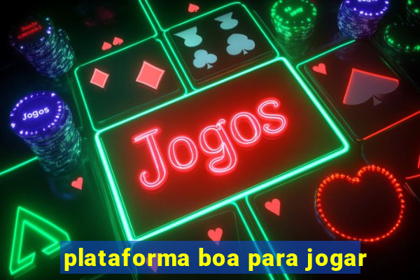 plataforma boa para jogar