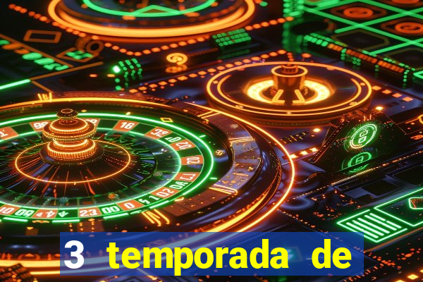 3 temporada de from torrent