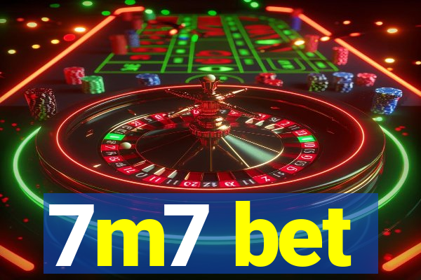 7m7 bet