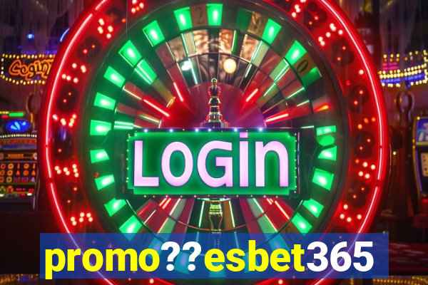 promo??esbet365