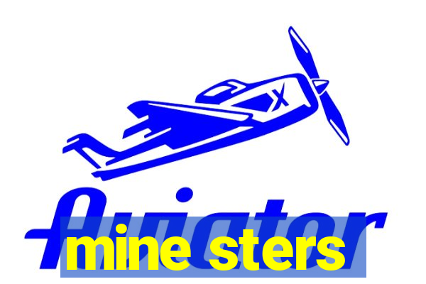 mine sters