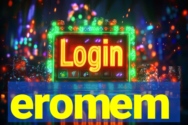 eromem