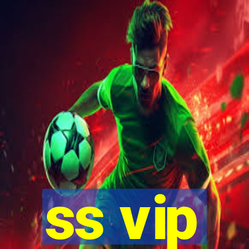 ss vip