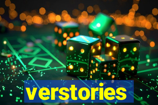 verstories