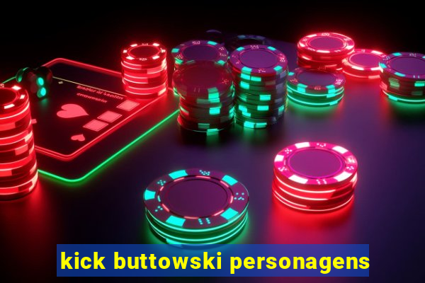 kick buttowski personagens