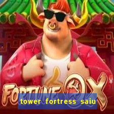 tower fortress saiu da play store