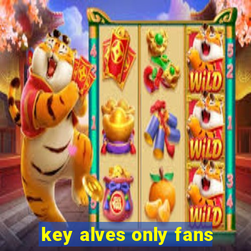 key alves only fans