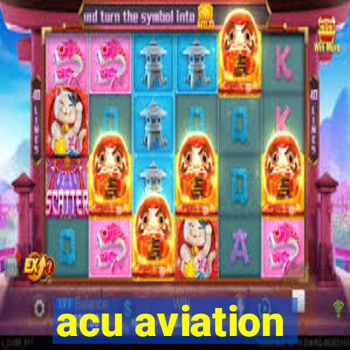 acu aviation