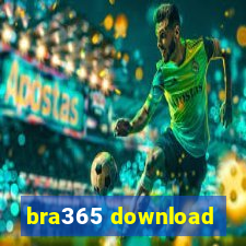 bra365 download