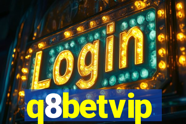q8betvip