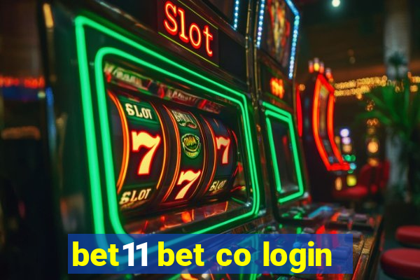 bet11 bet co login